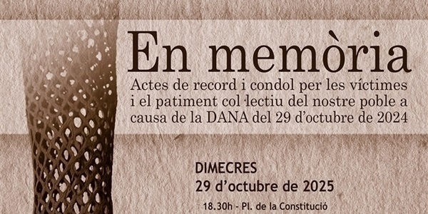 Actes de record i condol per les víctimes i el patiment col·lectiu del nostre poble a causa de la DANA del 29 d'octubre de 2024